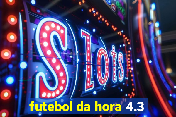 futebol da hora 4.3